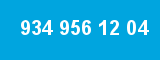 934 956 12 04
